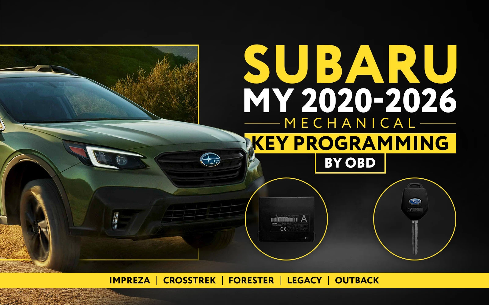 World-First: Mechanical Key Programming via OBD for Subaru Models MY 2020–2026