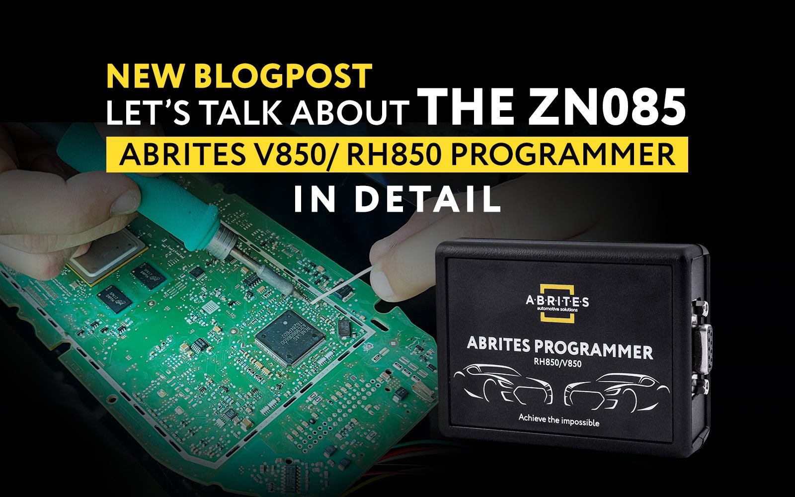 LET’S TALK ABOUT THE ZN085 ABRITES V850/ RH850 PROGRAMMER IN DETAIL