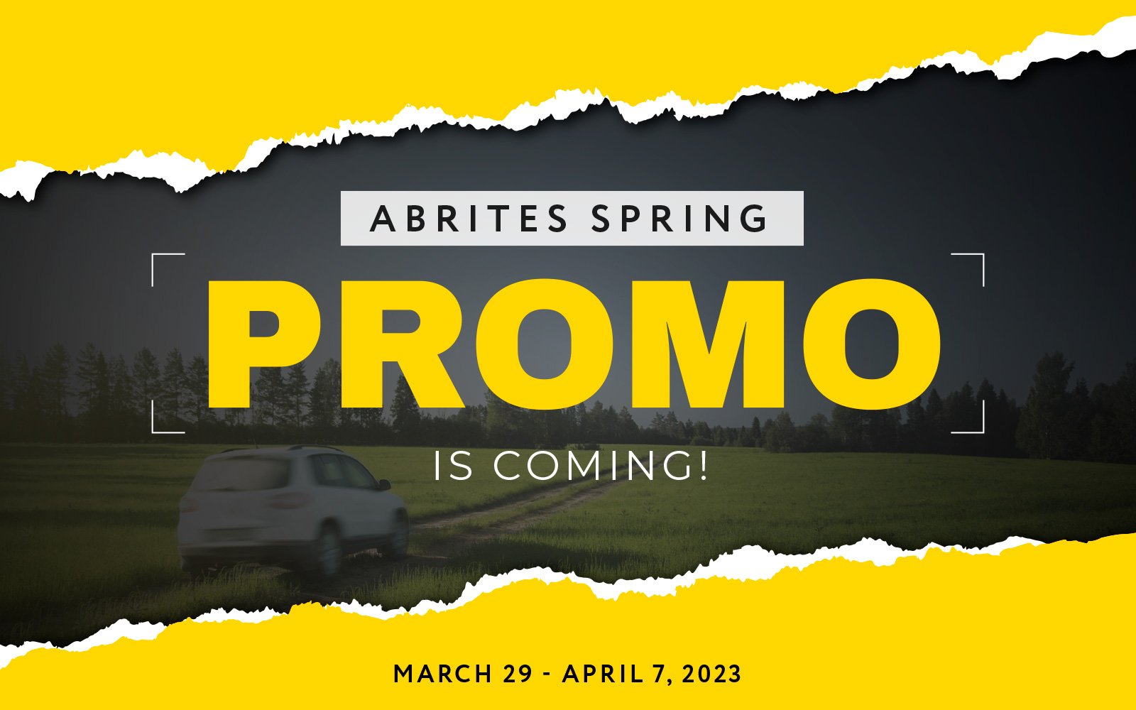 THE ABRITES SPRING PROMO IS COMING!